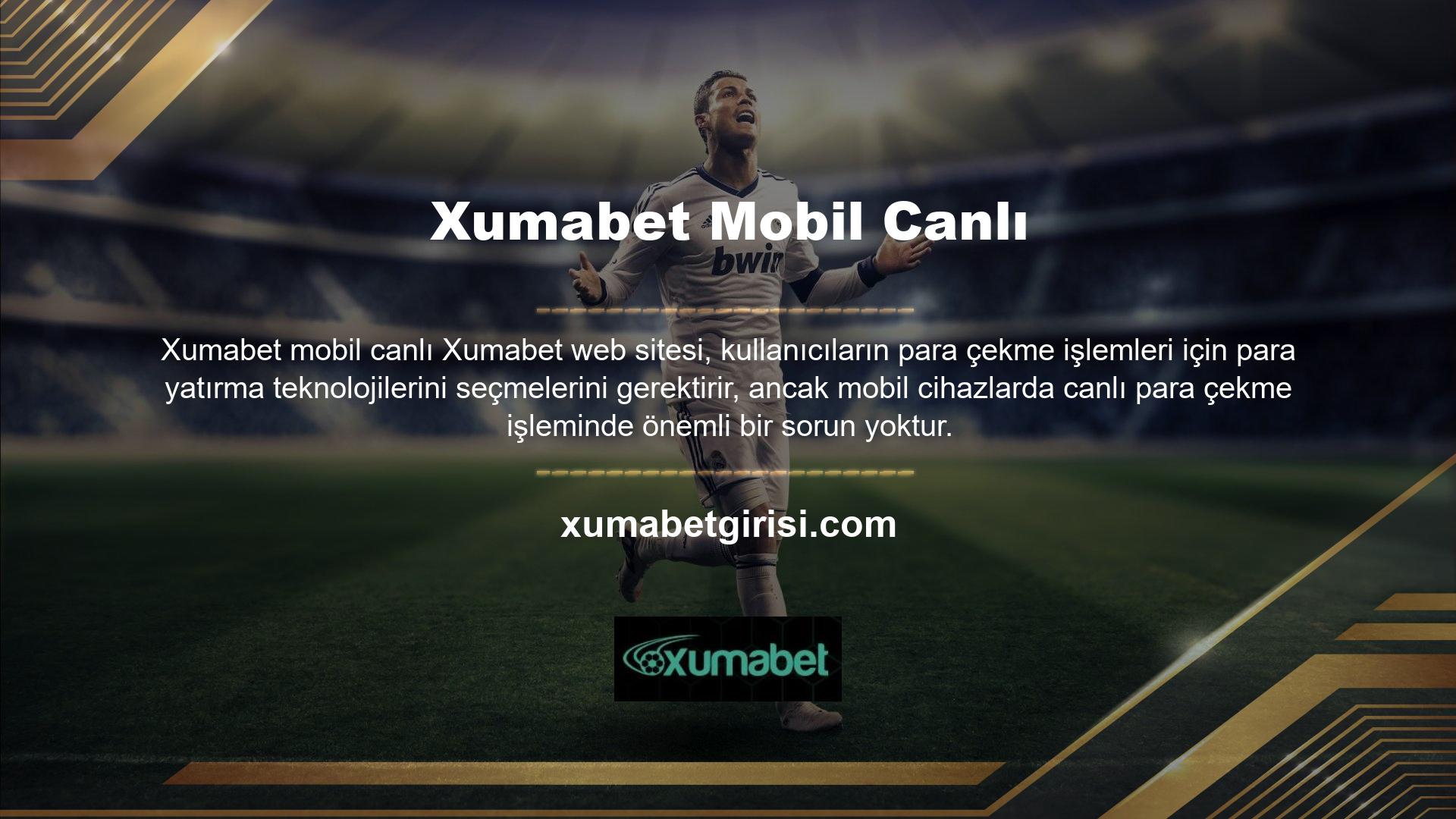 Xumabet mobil canlı web sitesi platformunun hem masaüstü hem de mobil web sitesi sürümü mevcuttur
